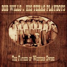 Bob Wills & His Texas Playboys: Oklahoma Hills (Remastered)