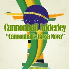 Cannonball Adderley: Cannonball's Bossa Nova