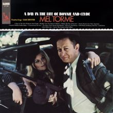 Mel Tormé: A Day In The Life Of Bonnie And Clyde