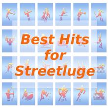 Tune Robbers: Best Hits for Streetluge