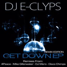 DJ E-Clyps: Get Down (Disco Chimps Remix)