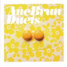 Ane Brun: Duets