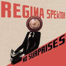 Regina Spektor: No Surprises