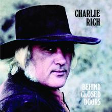Charlie Rich: Behind Closed Doors