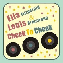 Ella Fitzgerald & Louis Armstrong: Cheek to Cheek