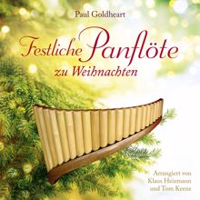 Paul Goldheart: Weihnachtsfreude / Hosanna in exelsis