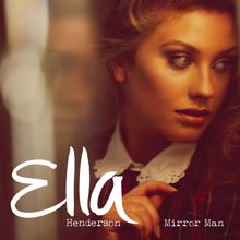 Ella Henderson: Mirror Man (Remixes)