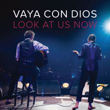 Vaya Con Dios: Look At Us Now