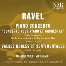 Arturo Benedetti Michelangeli: RAVEL: PIANO CONCERTO "CONCERTO POUR PIANO ET ORCHESTRE"; VALSES NOBLES ST SENTIMENTALES