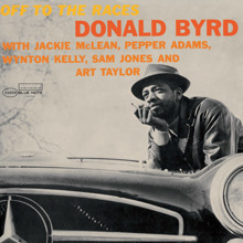 Donald Byrd: Off To The Races (Remastered) (Off To The RacesRemastered)