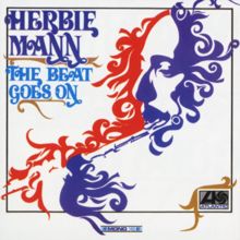 Herbie Mann: The Beat Goes On