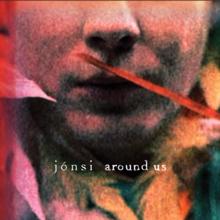 Jónsi: Around Us