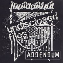 Hawkwind: Undisclosed Files (Addendum) (Live)