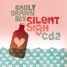 Badly Drawn Boy: Silent Sigh