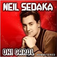 Neil Sedaka: Oh! Carol (Remastered)