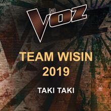 La Voz Team Wisin 2019: Taki Taki (La Voz US)