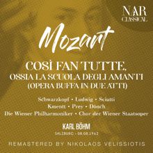 Karl Böhm: MOZART: COSÌ FAN TUTTE, OSSIA LA SCUOLA DEGLI AMANTI (OPERA BUFFA IN DUE ATTI)