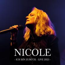 Nicole: Ich bin zurück - Live 2023 (Live)