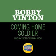 Bobby Vinton: Coming Home Soldier (Live On The Ed Sullivan Show, November 20, 1966) (Coming Home SoldierLive On The Ed Sullivan Show, November 20, 1966)