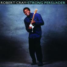 The Robert Cray Band: Strong Persuader