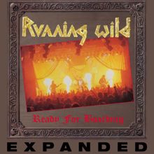 Running Wild: Ready for Boarding ((Live) (Expanded Edition))