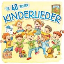 Katharina Blume & Christian König: Die 40 besten Kinderlieder