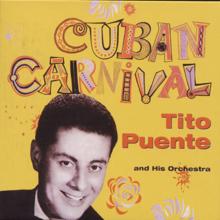 Tito Puente: Cuban Carnival