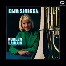 Eija Sinikka: Kuulen laulun