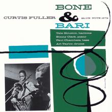 Curtis Fuller: Bone & Bari