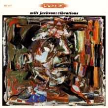 Milt Jackson: Vibrations