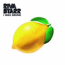 Riva Starr: I Was Drunk (Spiller And 2 Guys In Venice Remix)