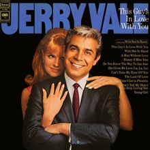 Jerry Vale: This Guy's In Love with You