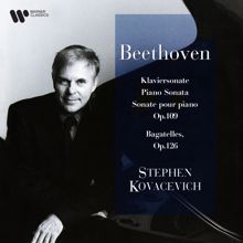 Stephen Kovacevich: Beethoven: 6 Bagatelles, Op. 126: No. 5 in G Major, Quasi allegretto
