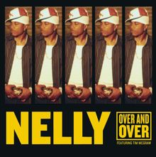 Nelly: Over and Over f/Tim McGraw (International Version)