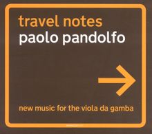 Paolo Pandolfo: Pandolfo, P.: Baghdad's Spring / Metamorphosis / Il Sogno Di Proserpina / Brothers / La Florentine / Prairies (Travel Notes)