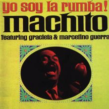 Machito & His Orchestra: Yo Soy La Rumba