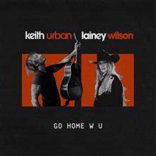 Keith Urban: GO HOME W U