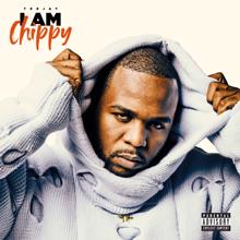 Teejay: I AM CHIPPY