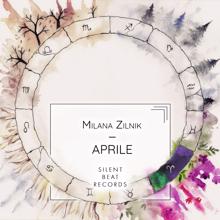 Milana Zilnik: Aprile