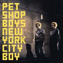 Pet Shop Boys: New York City Boy