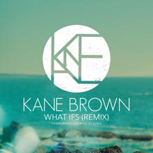 Kane Brown feat. Lauren Alaina: What Ifs (Remix)