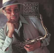 Dexter Gordon: Manhattan Symphonie