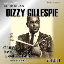 Dizzy Gillespie: Genius of Jazz - Dizzy Gillespie, Vol. 1 (Digitally Remastered)