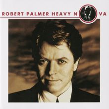 Robert Palmer: Heavy Nova (Bonus Tracks Version)