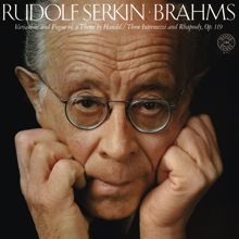 Rudolf Serkin: Brahms: Variations on a Theme by Haydn, Op.56 & 4 Piano Pieces