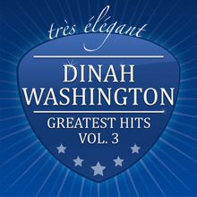 Dinah Washington: Greatest Hits, Vol. 3