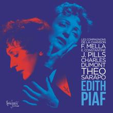 Théo Sarapo, Edith Piaf: A quoi ça sert l'amour ? (Remasterisé en 2015)