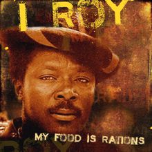 I Roy: My Food Is Rations
