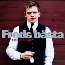 Fred Åkerström: Freds Bästa