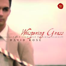 David Rose: Whispering Grass